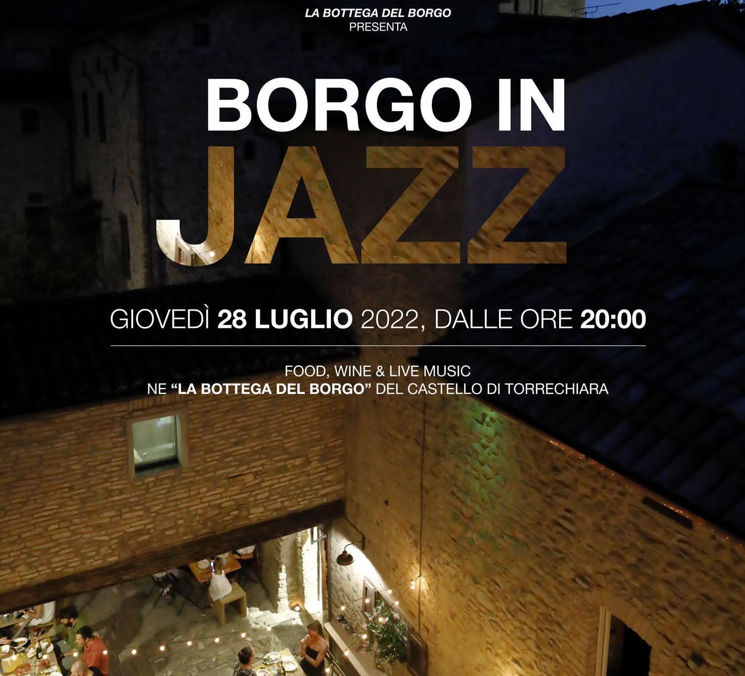 Borgo in Jazz – Giovedì 28 Luglio dalle 20:00